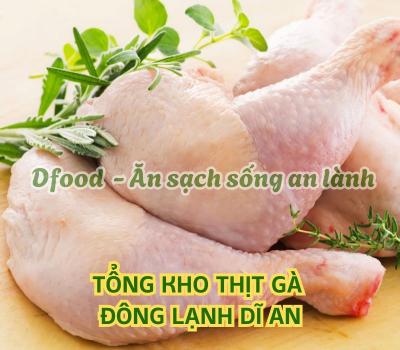 Cung cấp thịt gà đông lạnh cho bếp ăn công nghiệp tại Dĩ An