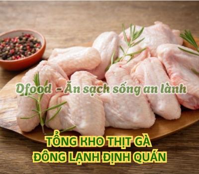 Cung cấp thịt gà đông lạnh cho bếp ăn công nghiệp tại Định Quán