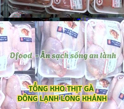Cung cấp thịt gà đông lạnh cho bếp ăn công nghiệp tại Long Khánh