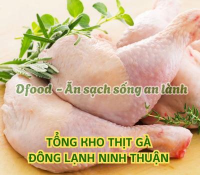 Cung cấp thịt gà đông lạnh cho bếp ăn công nghiệp tại Ninh Thuận