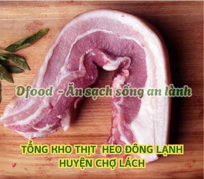 Địa chỉ cung cấp thịt heo đông lạnh giá tốt tại Huyện Chợ Lách