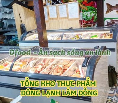 Địa điểm mua thực phẩm đông lạnh số lượng lớn tại Lâm Đồng