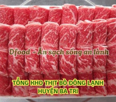 Nguồn cung cấp thịt bò đông lạnh số lượng lớn giá sỉ tại Huyện Ba Tri