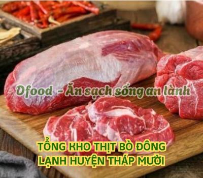 Nguồn cung cấp thịt bò đông lạnh số lượng lớn giá sỉ tại Huyện Tháp Mười