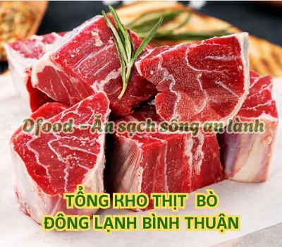 Nhà cung cấp thịt bò đông lạnh cho nhà hàng, quán ăn tại Bình Thuận