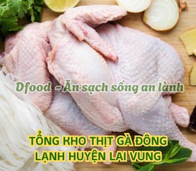 Thịt gà đông lạnh nhập khẩu giá sỉ tại Huyện Lai Vung