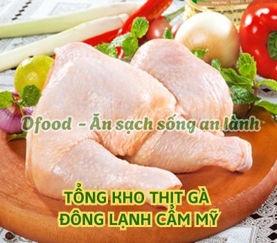 Thịt gà đông nhập khẩu chất lượng – Giao tận nơi tại Cẩm Mỹ